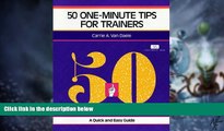 Must Have PDF  50 One-Minute Tips for Trainers: A Quick and Easy Guide (Fifty-Minute)  Free Full