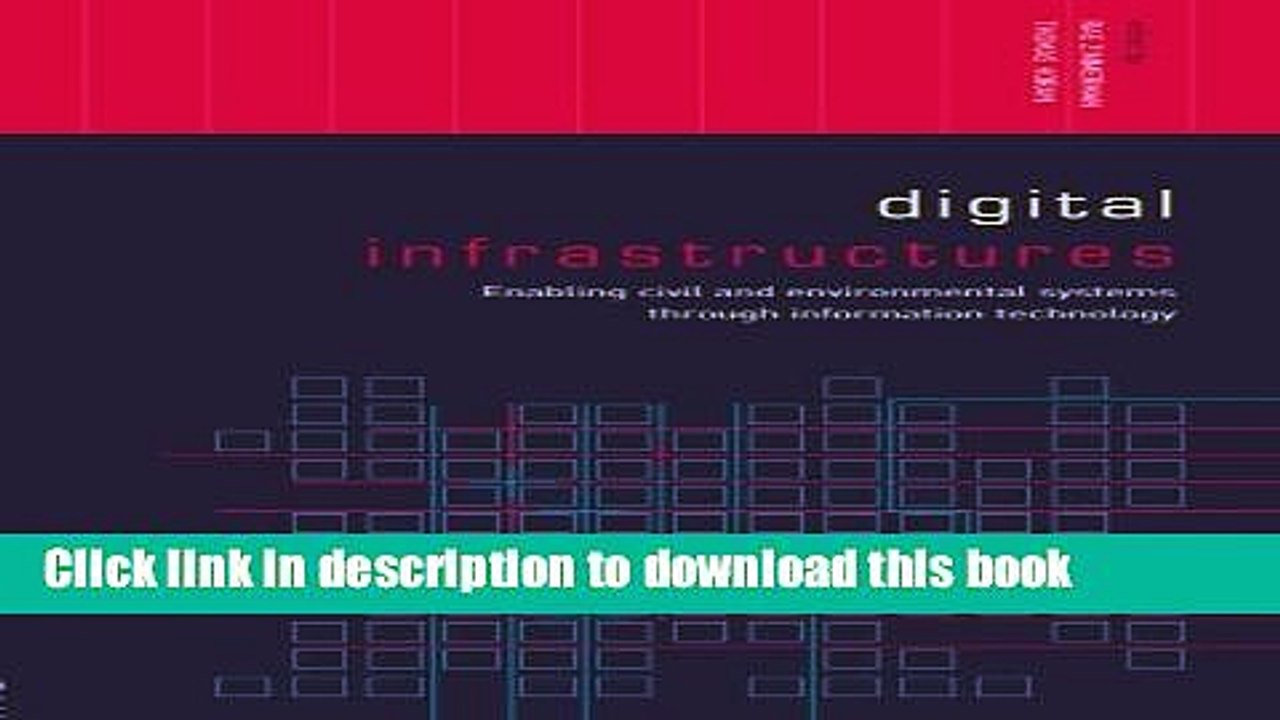 [Download] Digital Infrastructures: Enabling Civil and Environmental Systems through Information
