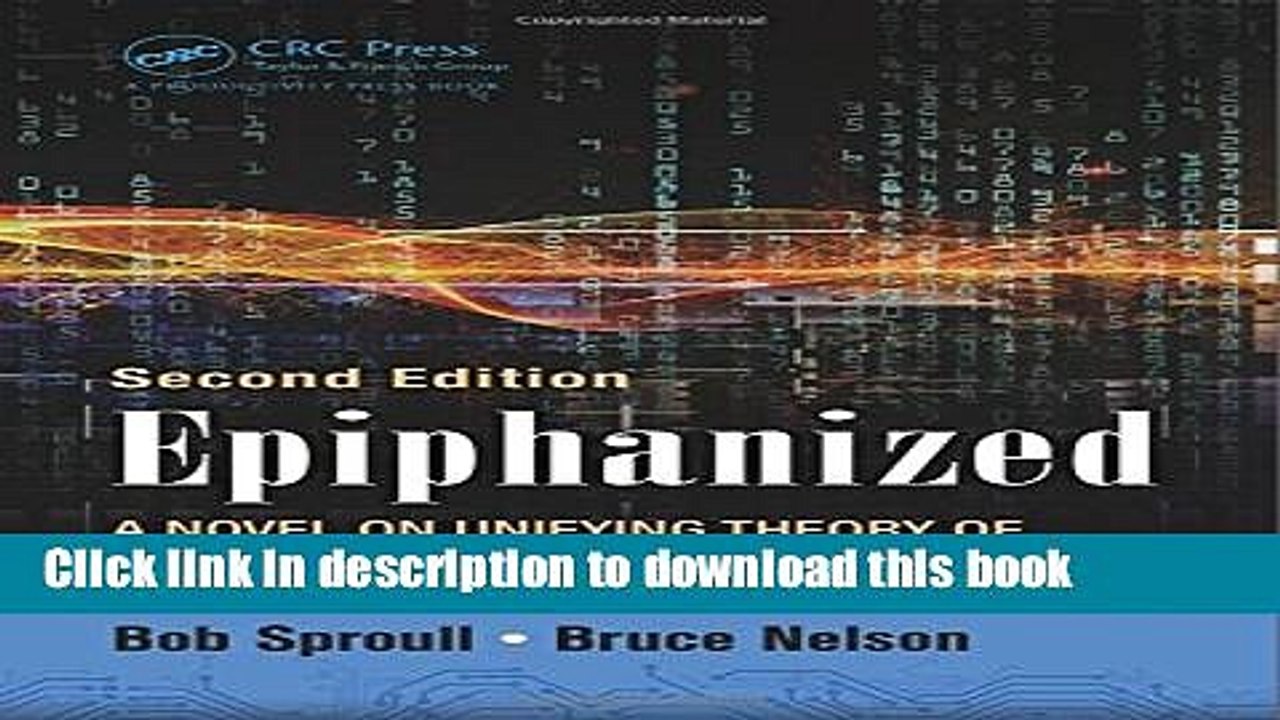 [Download] Epiphanized: A Novel on Unifying Theory of Constraints, Lean, and Six Sigma, Second