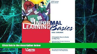 Big Deals  Informal Learning Basics (ASTD Training Basics)  Free Full Read Best Seller