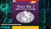 Big Deals  Pass the 7 - A Training Guide for the FINRA Series 7 Exam  Free Full Read Most Wanted