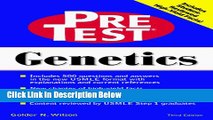 Ebook Genetics: PreTest Self-Assessment   Review: Third Edition (Pretest Basic Science Series)