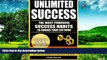 Must Have  Unlimited Success - The Most Powerful Success Habits to Change Your Life Now: You Have