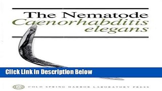 Ebook The Nematode Caenorhabditis elegans (Cold Spring Harbor Monograph) Full Online