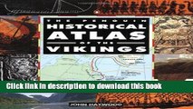 [Download] The Penguin Historical Atlas of the Vikings Kindle Collection