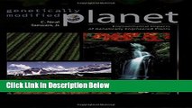Books Genetically Modified Planet: Environmental Impacts of Genetically Engineered Plants Free