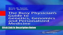 Books The Busy Physician s Guide To Genetics, Genomics and Personalized Medicine Free Online