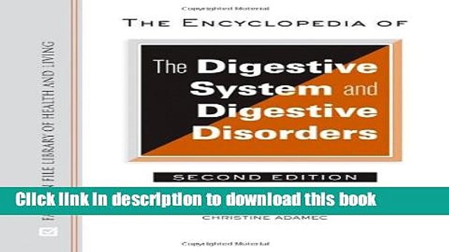 [Popular] The Encyclopedia of the Digestive System and Digestive Disorders (Facts on File Library