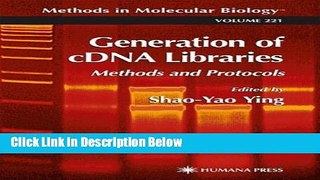 Ebook Generation of cDNA Libraries: Methods and Protocols (Methods in Molecular Biology) Free Online