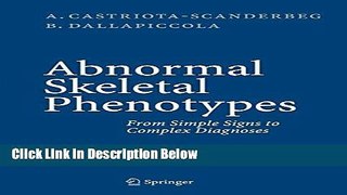 Books Abnormal Skeletal Phenotypes: From Simple Signs to Complex Diagnoses Free Online