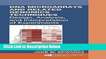 Books DNA Microarrays and Related Genomics Techniques: Design, Analysis, and Interpretation of