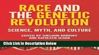Ebook Race and the Genetic Revolution: Science, Myth, and Culture Free Online