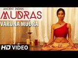 Ancient Indian Mudras - Varuna Mudra HD | Prachi Mishra