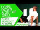 Quick Workout At Home - Lying Down & Getting Up Drill HD | Kunal Sharma