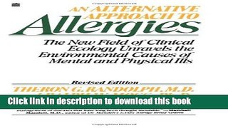 [Popular] Alternative Approach to Allergies, An: The New Field of Clinical Ecology Unravels the
