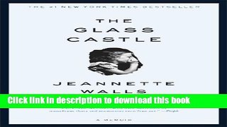 [Download] The Glass Castle: A Memoir Paperback Free