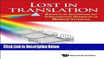 Books Lost In Translation: Barriers to Incentives for Translational Research in Medical Sciences