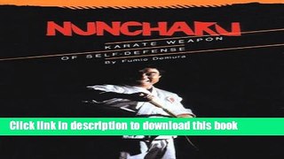 [Download] Nunchaku: Karate Weapon of Self-Defense with Video Hardcover Collection