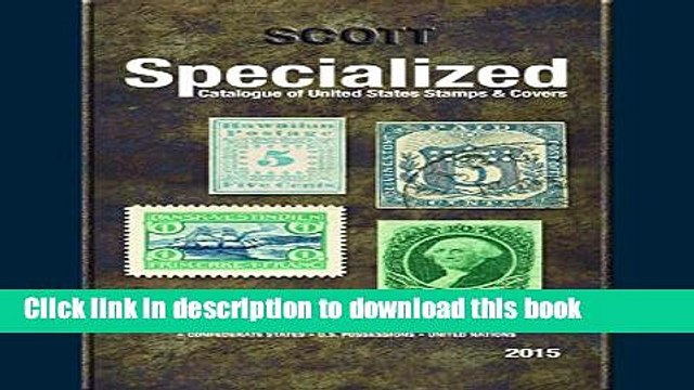 [Download] Scott Specialized Catalogue of United States Stamps Covers Paperback Free