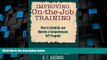 Big Deals  Improving On-the-Job Training: How to Establish and Operate a Comprehensive OJT Program