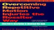 [Download] Overcoming Repetitive Motion Injuries the Rossiter Way: No More Shots, Drugs, Surgery,