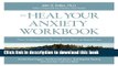[Read PDF] Heal Your Anxiety Workbook: New Technique for Moving from Panic to Inner Peace Download