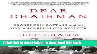 [Read PDF] Dear Chairman: Boardroom Battles and the Rise of Shareholder Activism Ebook Online