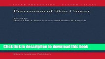 [Popular] Prevention of Skin Cancer (Cancer Prevention-Cancer Causes) Paperback OnlineCollection