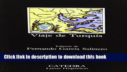 [Download] Viaje de Turquia: La Odisea de Pedro de Urdemalas Kindle Free