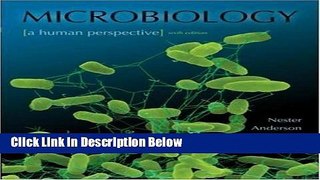 Ebook Microbiology: A Human Perspective by Nester, Eugene, Anderson, Denise, Roberts, Jr., C.