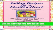 [Download] Indian Recipes for a Healthy Heart: Low-Fat, Low-Cholesterol, Low-Sodium Gourmet Dishes