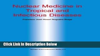 Books Nuclear Medicine in Tropical and Infectious Diseases (Developments in Nuclear Medicine) Free