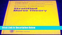 Books Stratified Morse Theory (Ergebnisse Der Mathematik Und Ihrer Grenzgebiete 3 Folge) Full Online