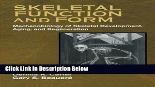 Books Skeletal Function and Form: Mechanobiology of Skeletal Development, Aging, and Regeneration