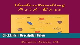 Ebook Understanding Acid Base: (Understanding Acid Base (Abelow)) Full Online