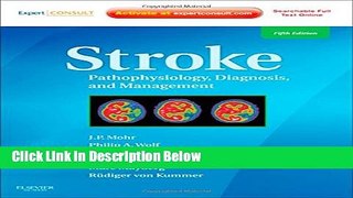 Ebook Stroke: Pathophysiology, Diagnosis, and Management (Expert Consult - Online and Print), 5e