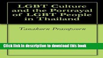 [Download] LGBT Culture and the Portrayal of LGBT People in Thailand Hardcover Online