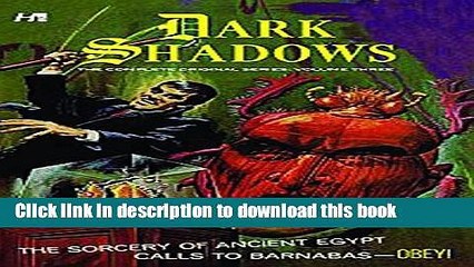 [Download] Dark Shadows: The Complete Series Volume Three Paperback Online