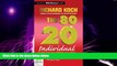 Big Deals  The 80/20 Individual: The Nine Essentials of 80/20 Success at Work  Free Full Read Most
