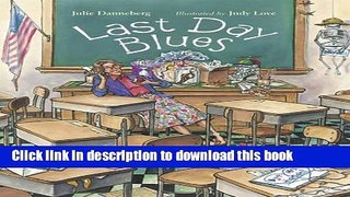 [Download] Last Day Blues Kindle Online