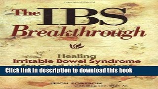 [Popular] IBS Breakthrough : Healing Irritable Bowel Syndrome for Good With Chinese Medicine