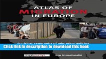 [Download] The Atlas of Migration in Europe: A Critical Geography of Migration Policies Hardcover