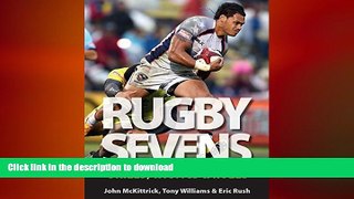 FAVORITE BOOK  Rugby Sevens: Skills, Tactics and Rules  GET PDF