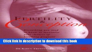 [Popular] Fertility and Conception: The Future Parents  Essential Guide to Ensuring Fertility and