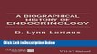 Books A Biographical History of Endocrinology Full Download