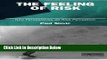 Ebook The Feeling of Risk: New Perspectives on Risk Perception (Earthscan Risk in Society) Free