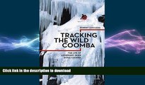 FAVORITE BOOK  Tracking the Wild Coomba: The Life of Legendary Skier Doug Coombs  BOOK ONLINE