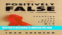 [Popular] Positively False: Exposing the Myths Around HIV and AIDS Hardcover OnlineCollection