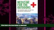 READ  Medicine for the Outdoors: The Essential Guide to First Aid and Medical Emergencies, 6e