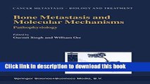 [Popular] Bone Metastasis and Molecular Mechanisms: Pathophysiology (Cancer Metastasis - Biology
